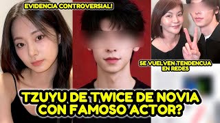 Is Twices Tzuyu Dating A Famous Actor? Their Relationship Is Trending Amid Controversial Evide...