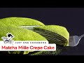 How To Make Matcha Mille Crepe Cake (Recipe) 抹茶ミルクレープケーキの作り方 (レシピ)