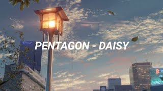 PENTAGON ( 펜타곤 ) - Daisy (데이지) Easy Lyrics