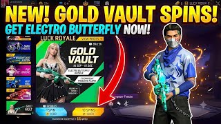 New! Gold Vault Spins! Get Electro Butterfly Now Luck Royale | Garena Free Fire | Laxman Gamers 