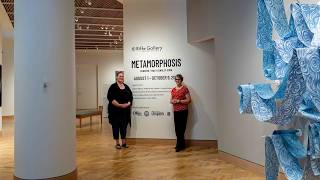 Curator's Tour - Metamorphosis