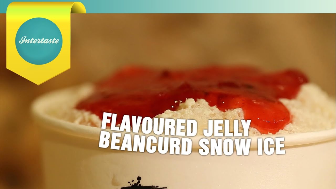 INTERTASTE Tofu Dessert Hut Flavoured Jelly Beancurd Snow Ice YouTube