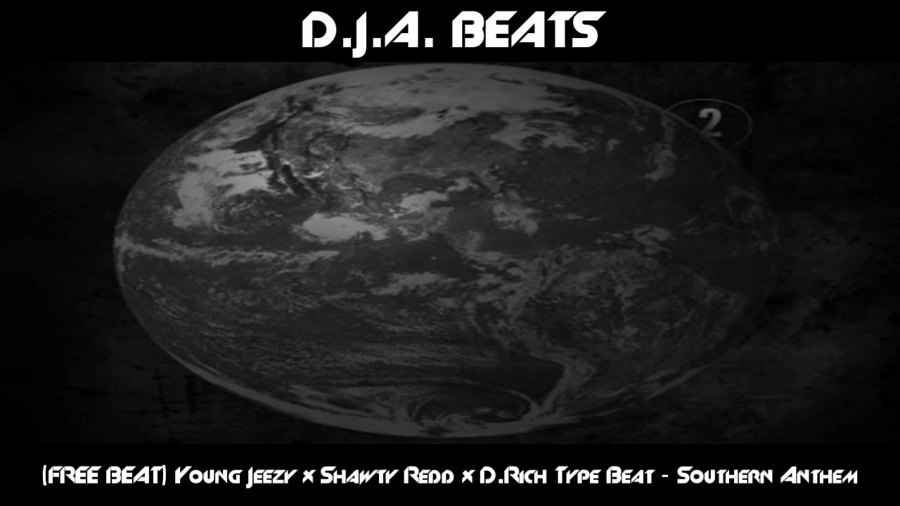 (FREE BEAT) Young Jeezy x Shawty Redd x D.Rich Type Beat - Southern Anthem