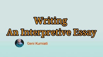 Writing An Interpretive Essay