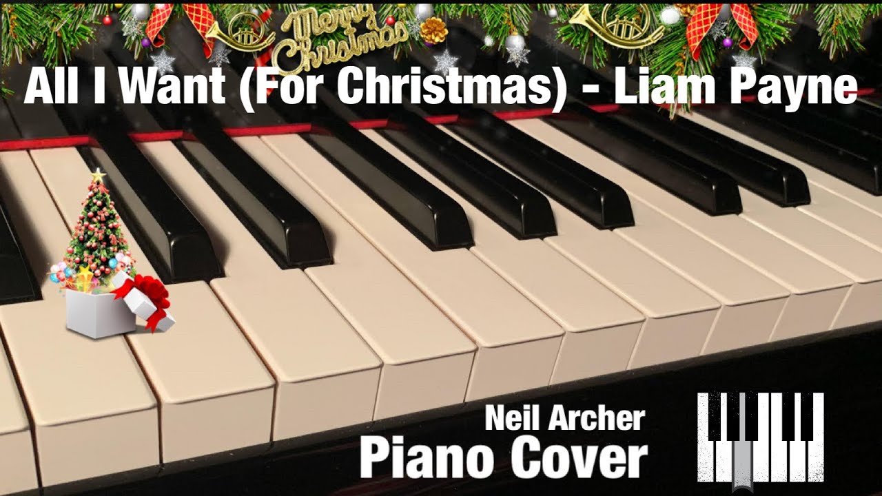All I Want By Liam Payne Piano Chords And Complete Guide