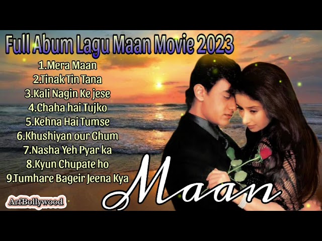 Kumpulan Lagu Maan-Full Album Lagu Maan-Lagu India maan class=