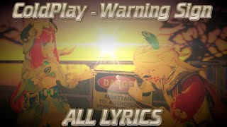 ColdPlay - Warning Sign (ALL LYRICS) Profile