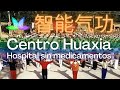 Centro Huaxia de Zhineng Qigong - El hospital más grande del mundo sin medicamentos