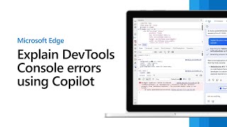 explain devtools console errors using copilot in edge