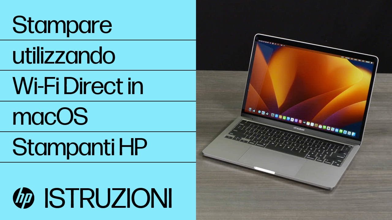 Come stampare da un Mac a una stampante HP utilizzando Wi-Fi Direct