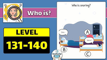 Who is Level 131-140 walkthrough