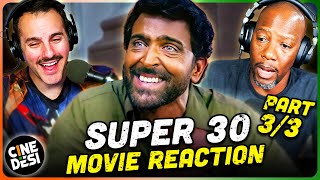 SUPER 30 Movie Reaction Part 3\/3! | Hrithik Roshan | Mrunal Thakur | Nandish Singh Sandhu