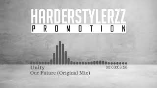 Unity - Our Future Original Mix
