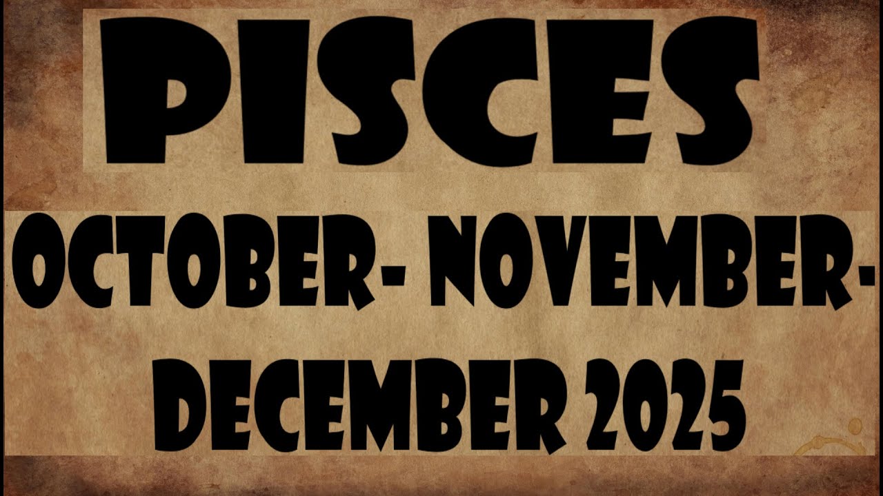 PISCES  ♓2025___ OCTOBER- NOVEMBER- DECEMBER 2025💰⭐🎈EVERYTHING YOU NEED TO KNOW!💰⭐🎈⭐💞