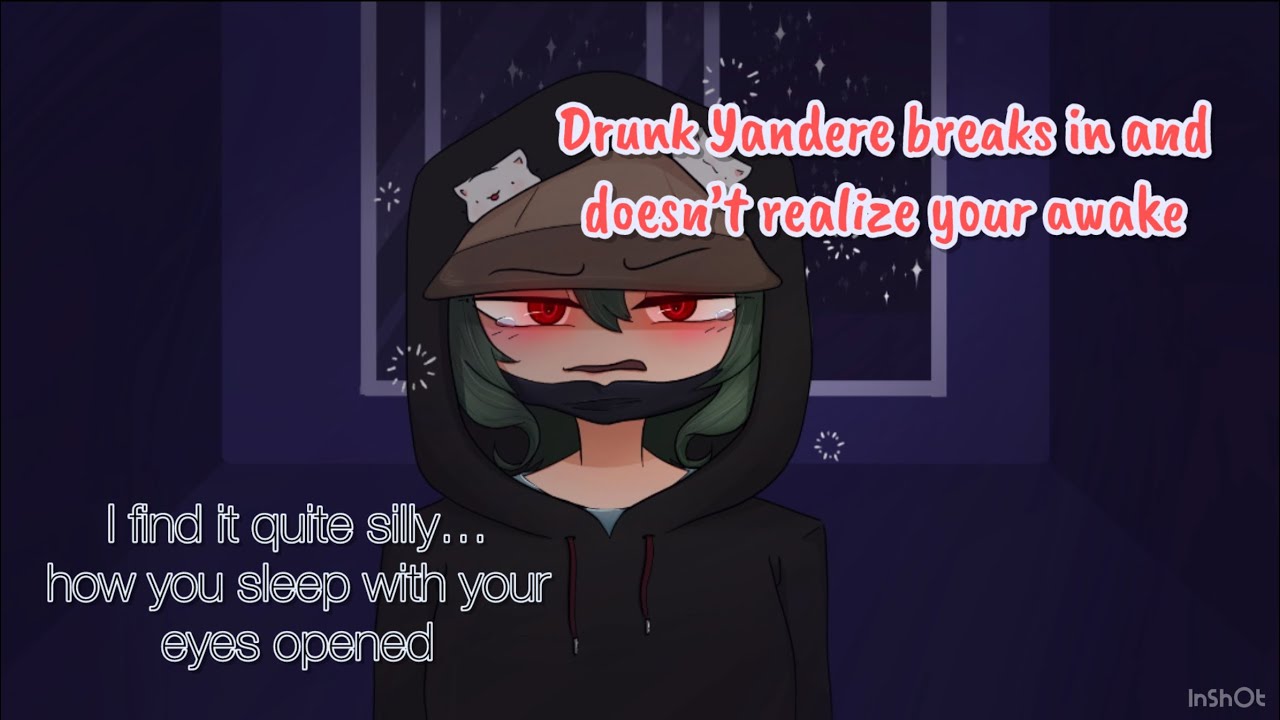 Drunk Yandere breaks in Asmr rp