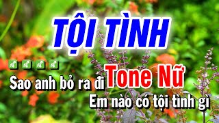 Karaoke Tội Tình Nhạc Sống Tone Nữ | Mai Lan