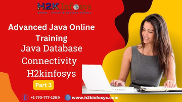 Advanced Java Training Videos I Java Database Connectivity Part 3 | Best online training H2Kinfosys