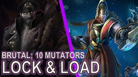 Starcraft 2 Brutal Custom Mutation: Lock & Load with 10 mutators!