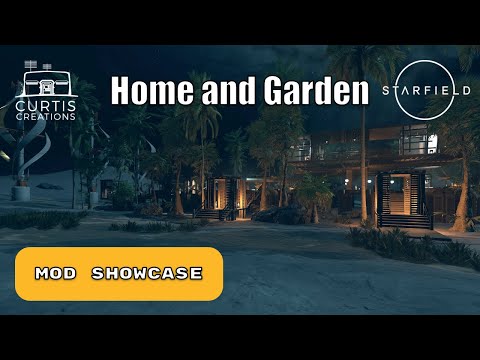 Starfield Mod Showcase/Player Home - A look at Home & Garden