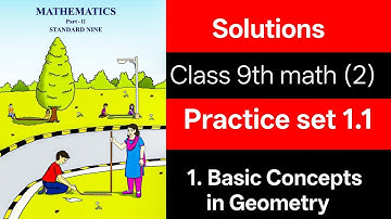 ✅ Class 9 Maths Part 2 | Practice Set 1.1 | Basic Concepts in Geometry | Maharashtra Board