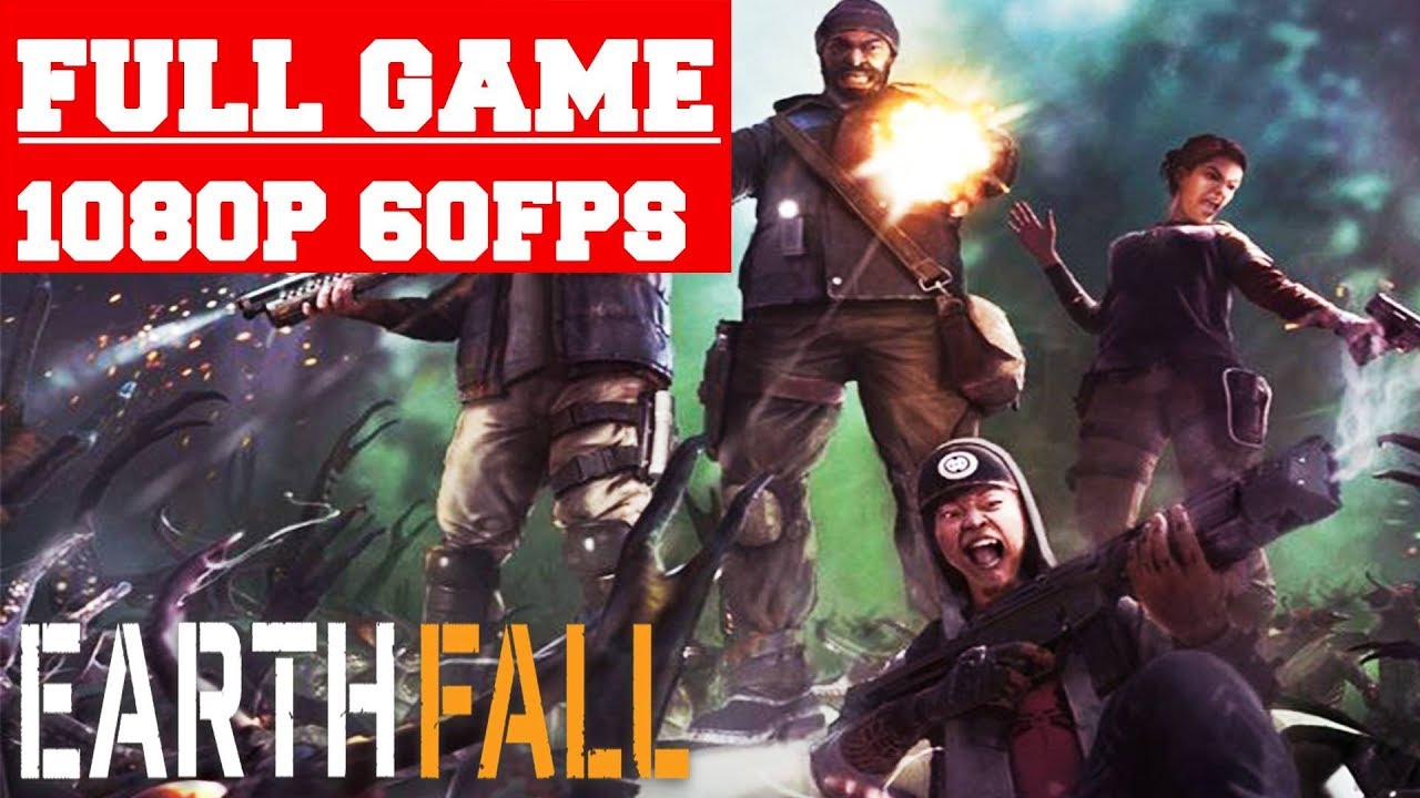 earthfall รีวิว  2022 New  Earthfall - Full Game Walkthrough (All Chapters)