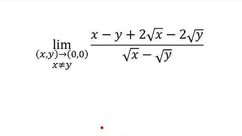 lim (x,y) approaches (0,0) of (x-y+2sqrt(x)-2sqrt(y))/(sqrt(x)-sqrt(y))
