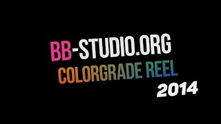 BB-STUDIO Colorgrade reel 2014