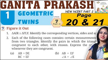 Class 7 Maths Ganita Prakash Part 2 Solutions | Chapter 1 Geometric Twins | Page 20 & 21