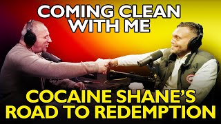 COCAINE SHANE'S ROAD TO REDEMPTION