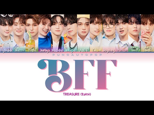 TREASURE 트레저  BFF / BEST FRIEND FOREVER (OST (Full Ver.))  Lyrics (ColorCoded/ENG/HAN/ROM/가사) class=