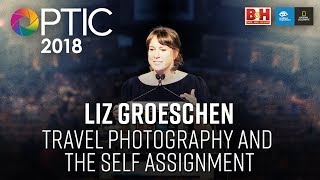 Optic 2018 | Travel Photography and the Self Assignment | Liz Groeschen
