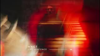 HNGT - Life Sentence