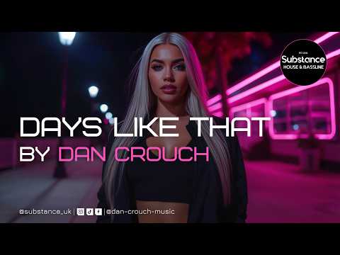 Dan Crouch - Days Like That (Remix)