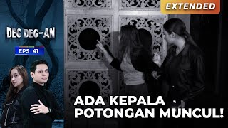 KODE KERAS DARI ARWAH! Kretekan Potongan Kepala! | DEG DEGAN | EPS. 41 (1/4)