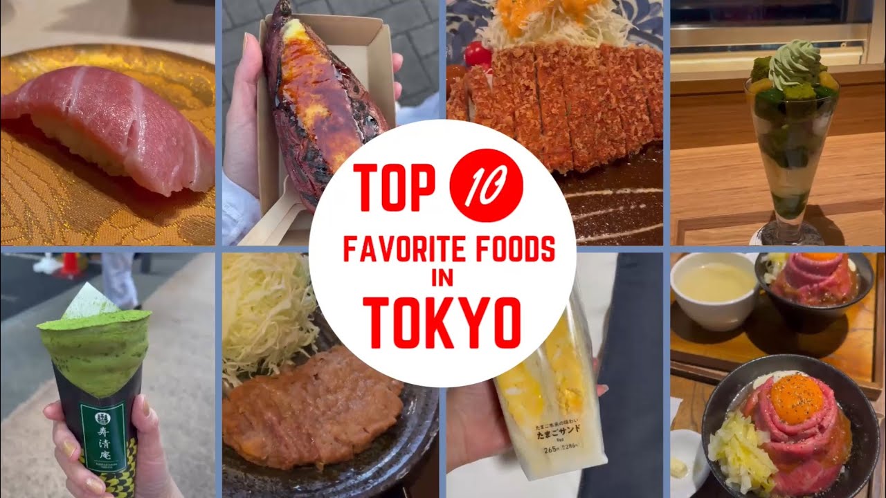 top-10-favorite-foods-in-tokyo-youtube