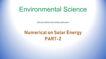 Part 2 Solar Energy Numerical Environmental Science NTA UGC NET CSIR