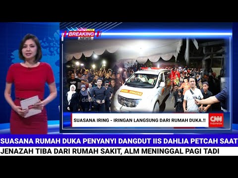 INNALILLAHI, Kabar DUKA Penyanyi Dangdut Iis Dahlia Meninggal Dunia, Tepat Di Waktu Pagi Tadi