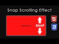 Make a Snap Scrolling Effect | Snap To Next Page | HTML & CSS Tutorial