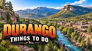 Full Best Things to Do in Durango, Colorado | USA - English Update