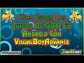 Tutorial Como utilizar el emulador VisualBoyAdvance 