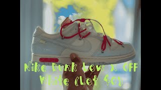 Nike Dunk Low x Off White (Lot 40)