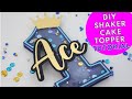 Cricut Number Shaker Cake Topper | DIY Shaker Cake Topper Tutorial