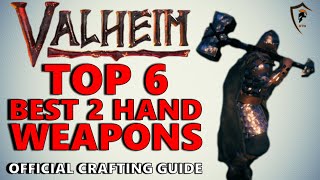 Absolute Strongest Two Handed Weapons in Valheim - Official Crafting Guide