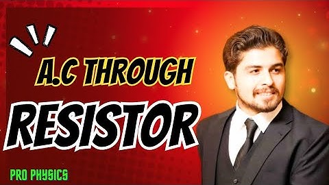 Lec#04: AC through Resistor || MDCAT 2025 || By Prof.Afnan Bakht!