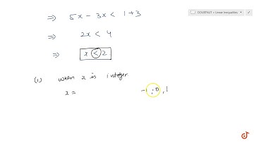 Solve `5x-3 lt 3x+1` when (i) x is an integer, (ii) x is a real number....