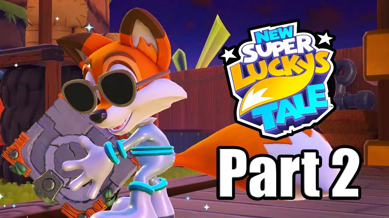 New Super Lucky S Tale Gameplay Walkthrough Part 1 Nintendo Switch 1080p No Commentary Youtube