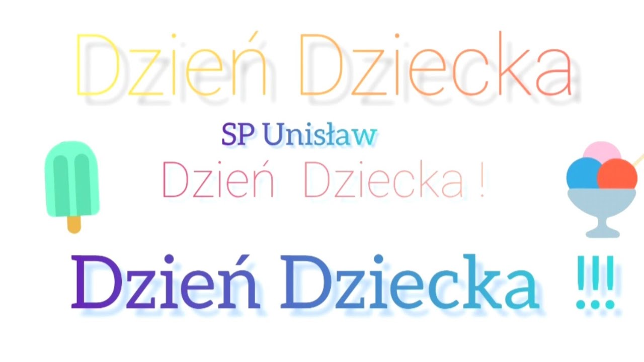 Dzień Dziecka w SP w Unisławiu!
