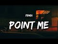 Fendi - Point Me To The Slut's (Lyrics) 