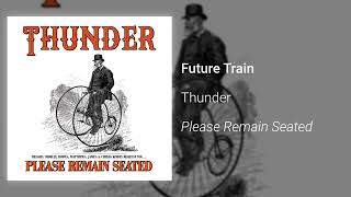 Thunder – Future Train (Official Audio)