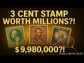 3 Cents Stamps Worth $9,980,000?! Rare U.S. Stamps You Might Have! | Stamps Old World UK